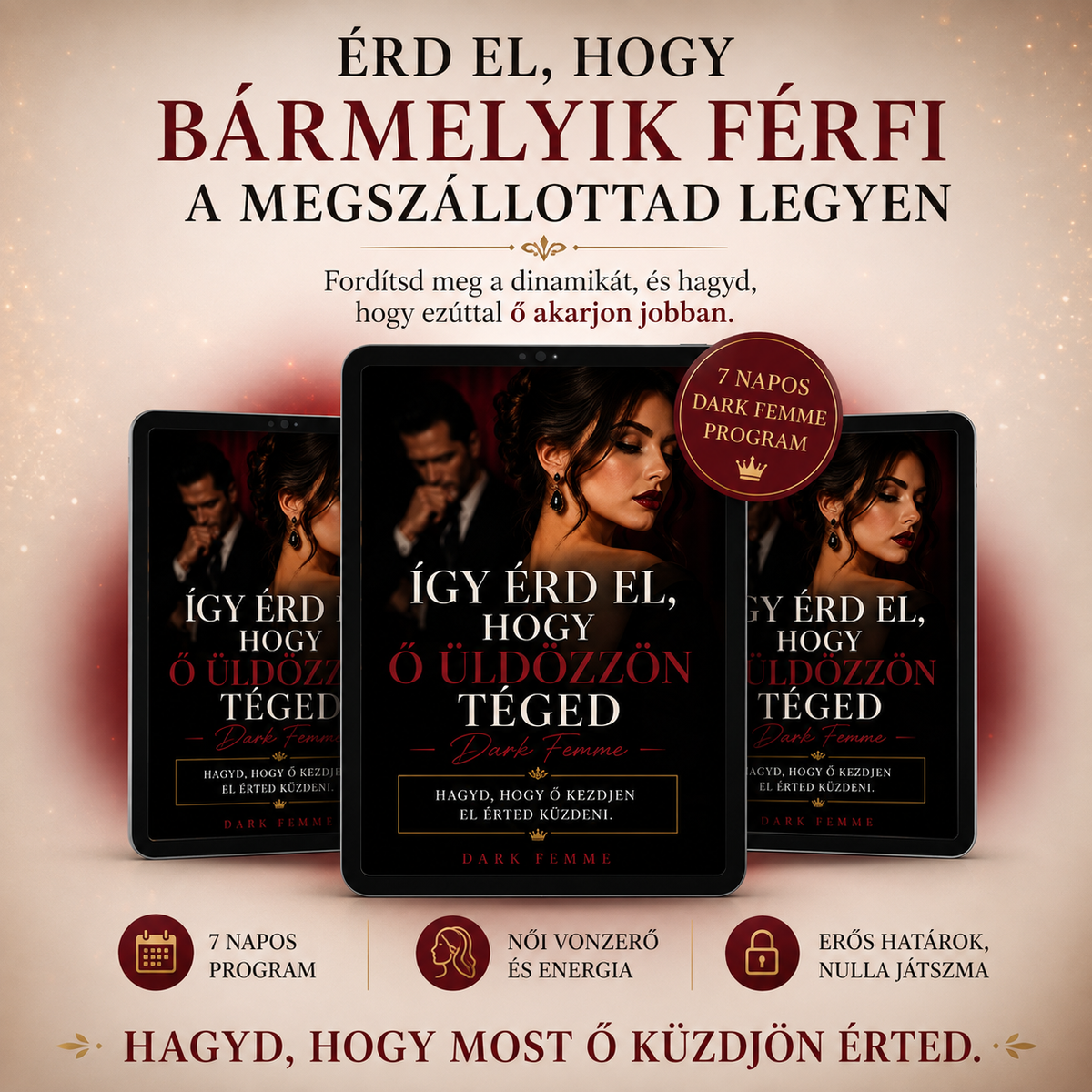 Így érd el, hogy a megszállottad legyen